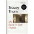 Tracey Thorn My Rock 'n' Roll Friend - Signed BK UNITED KINGDOM TYTBKMY877243
