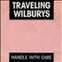 Traveling Wilburys Handle With Care 7