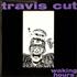 Travis Cut Waking Hours 7