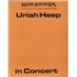 Uriah Heep In Concert - Show Souvenir + Ticket tour programme UK