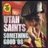 Utah Saints Something Good '08 2-CD single set UK UTA2SSO430148