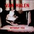 Van Halen Without You CD single Australian VNHC5WI297377
