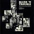 Various-Blues & Gospel Blues 'N Trouble vinyl LP US V-BLPBL559762