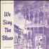 Various-Blues & Gospel We Sing The Blues vinyl LP US V-BLPWE767866