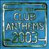 Various-Dance Best Club Anthems 2003 2-CD album set UK D.V2CBE228021