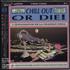Various-Dance Chill Out Or Die! CD album Japanese D.VCDCH720240