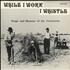 Various-Folk While I Work I Whistle vinyl LP UK V-FLPWH710839