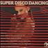 Various-Pop Super Disco Dancing vinyl LP Finnish 7VALPSU314297