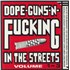 Various-Punk & New Wave Dope-Guns-'N-Fucking In The Streets Volumes 1-3 vinyl LP German PVALPDO829488