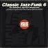 Various-Soul & Funk Classic Jazz-Funk Mastercuts Volume 6 2-LP vinyl set UK SJF2LCL715673