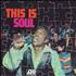 Various-Soul & Funk This Is Soul- 180-gram reissue LP UNITED KINGDOM SJFLPTH787473