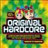 Various Artists Original Hardcore 2-CD album set UK VAR2COR226061