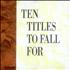 Various Artists Ten Titles To Fall For CD album UK VARCDTE18205