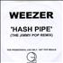 Weezer Hash Pipe CD-R acetate UK WEECRHA242277