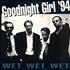Wet Wet Wet Goodnight Girl '94 12