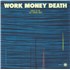 Work Money Death People of the Fast Flowing River - Blue Marbled Vinyl LP UNITED KINGDOM 9T9LPPE868528