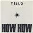 Yello How How  7-mix CD single UK YELC5HO34388