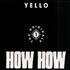 Yello How How - The Originals 1 CD single German YELC5HO33003