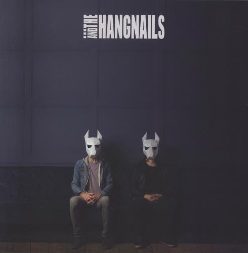 ... And The Hangnails Dog vinyl LP album (LP record) UK 4DILPDO828616