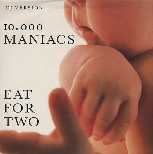 10,000 Maniacs Eat For Two 7" vinyl single (7 inch record / 45) UK 10007EA30570
