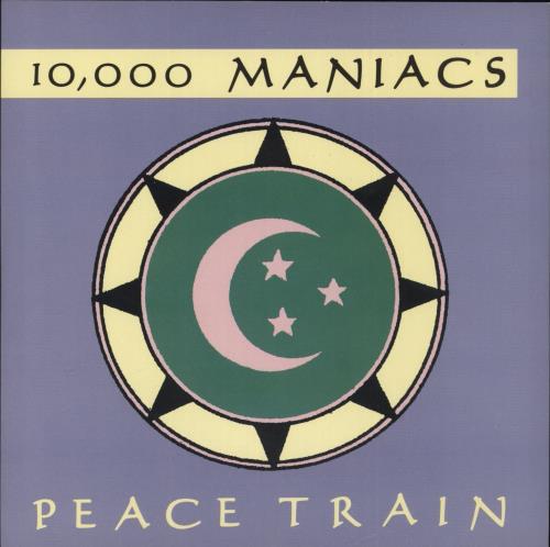 10,000 Maniacs Peace Train 7" vinyl single (7 inch record / 45) UK 10007PE874249