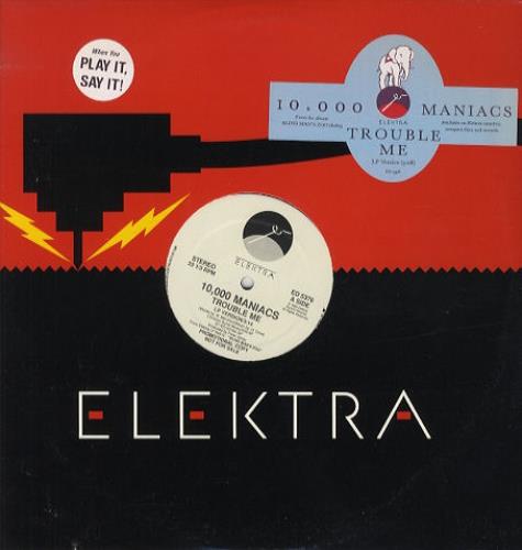 10,000 Maniacs Trouble Me 12" vinyl single (12 inch record / Maxi-single) US 10012TR10713