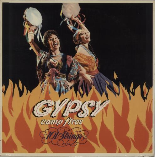 101 Strings Gypsy Camp Fires vinyl LP album (LP record) UK 105LPGY667246