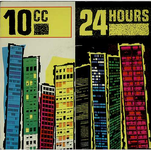 10cc 24 Hours 7" vinyl single (7 inch record / 45) UK 10C07HO408959