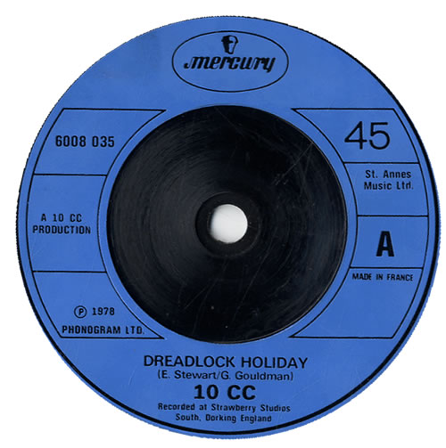 10cc Dreadlock Holiday 7" vinyl single (7 inch record / 45) French 10C07DR550603