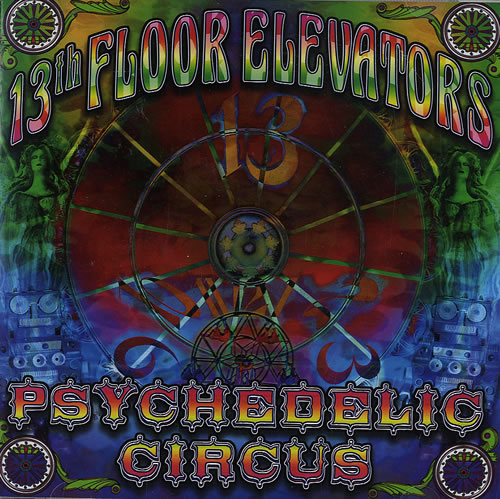 13th Floor Elevators Psychedelic Circus CD album (CDLP) US 13FCDPS481004