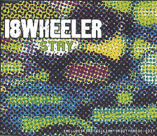 18 Wheeler Stay 2-CD single set (Double CD single) UK 18W2SST286975