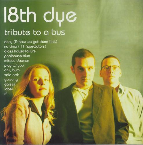 18th Dye Tribute To A Bus vinyl LP album (LP record) UK 180LPTR829471