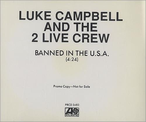 2 Live Crew Banned In The U.S.A. CD single (CD5 / 5") US 2LCC5BA412526