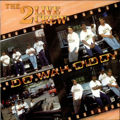 2 Live Crew Do Wah Diddy 12" vinyl single (12 inch record / Maxi-single) US 2LC12DO527282