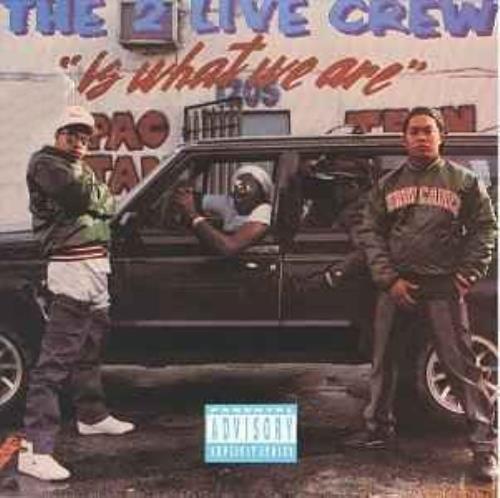 2 Live Crew Is What We Are vinyl LP album (LP record) US 2LCLPIS364252