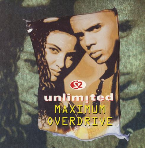 2 Unlimited Maximum Overdrive 12" vinyl single (12 inch record / Maxi-single) UK 2UN12MA23286