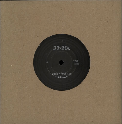 22-20s Such A Fool 7" vinyl single (7 inch record / 45) UK 22207SU253644