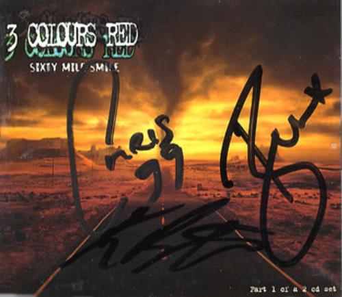 3 Colours Red Sixty Mile Smile - Autographed! CD single (CD5 / 5") UK 3CRC5SI355595