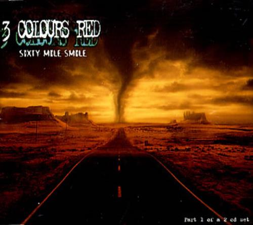 3 Colours Red Sixty Mile Smile CD single (CD5 / 5") UK 3CRC5SI212321