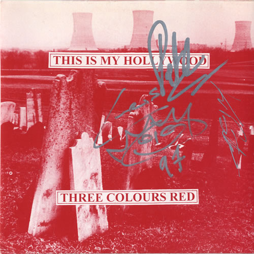 3 Colours Red This Is My Hollywood - Autographed 7" vinyl single (7 inch record / 45) UK 3CR07TH324866