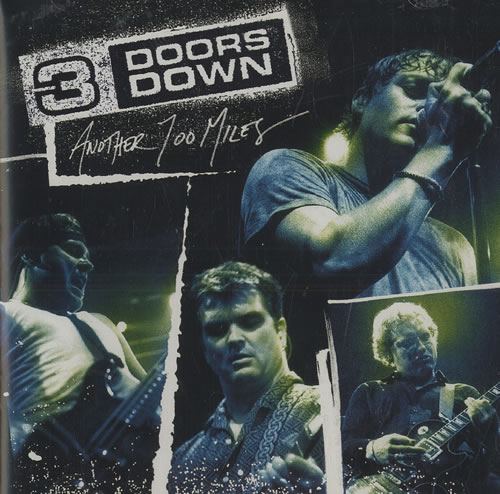3 Doors Down Another 700 Miles CD single (CD5 / 5") UK 3DDC5AN471014