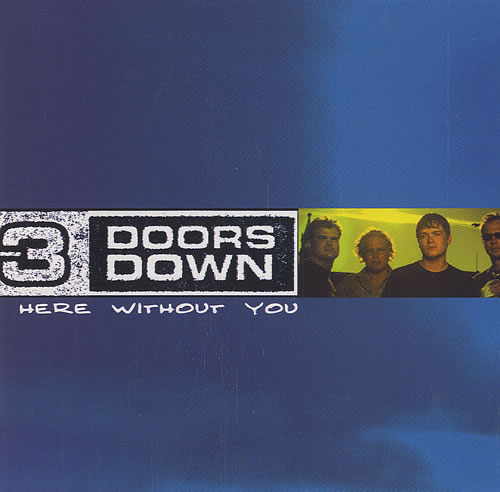 3 Doors Down Here Without You CD single (CD5 / 5") US 3DDC5HE253871