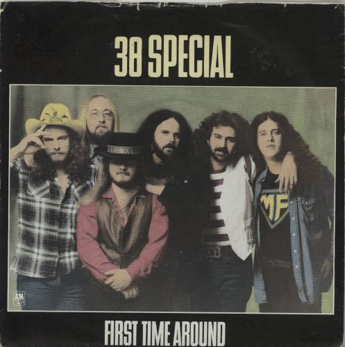 38 Special First Time Around 7" vinyl single (7 inch record / 45) UK 38S07FI646274