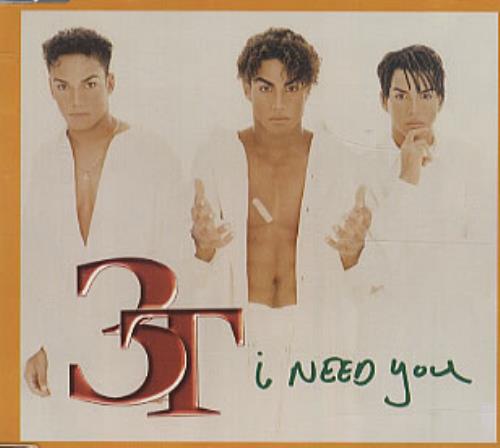 3T I Need You CD single (CD5 / 5") Austrian 3-TC5IN308199