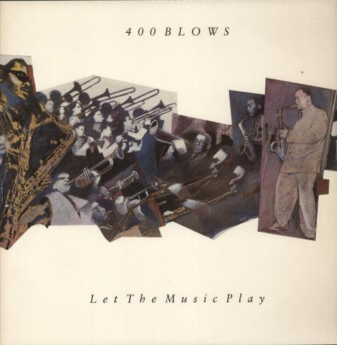 400 Blows Let The Music Play 12" vinyl single (12 inch record / Maxi-single) UK 40012LE877405