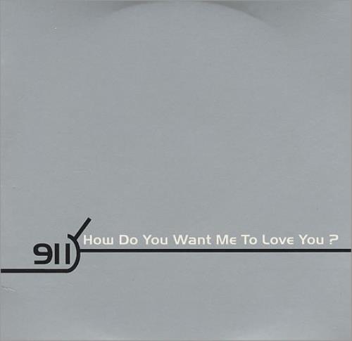 911 How Do You Want Me To Love You CD single (CD5 / 5") UK 911C5HO115111