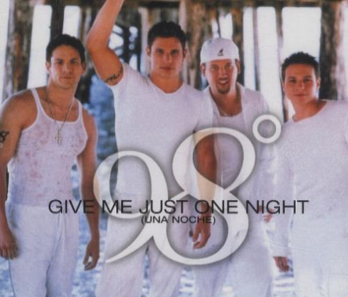 98 Degrees Give Me Just One Night (Una Noche) CD single (CD5 / 5") UK 98OC5GI168671