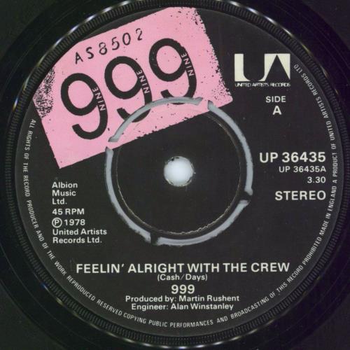 999 Feelin' Alright With The Crew 7" vinyl single (7 inch record / 45) UK 99907FE792516