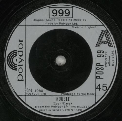 999 Trouble 7" vinyl single (7 inch record / 45) UK 99907TR116431