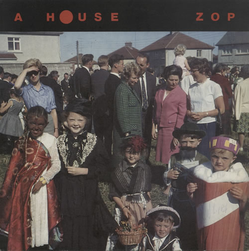 A House Zop 12" vinyl single (12 inch record / Maxi-single) UK A-H12ZO574372